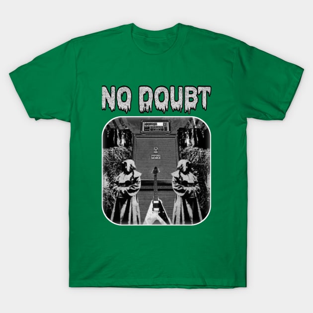 no doubt T-Shirt by toemangaa